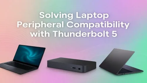 Thunderbolt 5 Compatibility: The End of Laptop Dongle Life