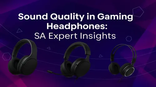 Best Gaming Headset South Africa: Expert Sound Quality Guide