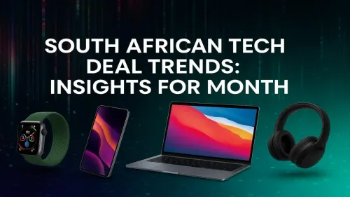 Tech Deals South Africa: Top Trends & Insights for [Month]