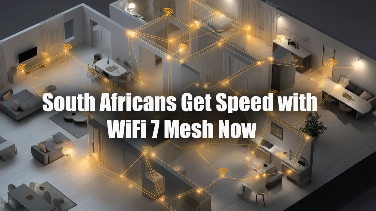 Next-Gen WiFi 7 Mesh Has Arrived