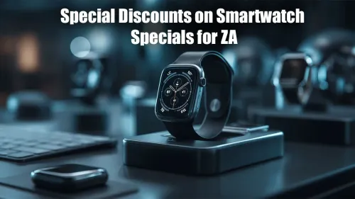 Smartwatch Specials ZA: Unbeatable Deals on Top Brands