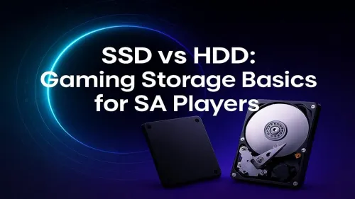 SSD vs HDD for Gaming: Which is Best for SA Players?