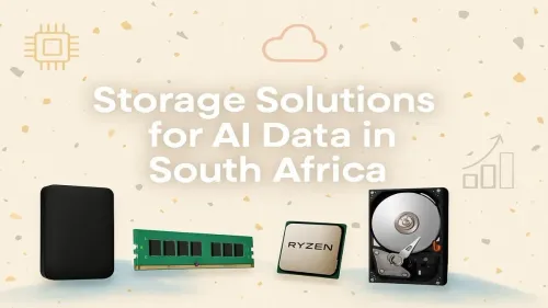 AI Data Storage South Africa: Choosing the Right Solution