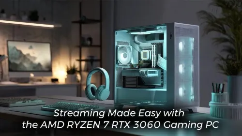AMD Ryzen 7 RTX 3060 PC: The Ultimate Streaming Powerhouse