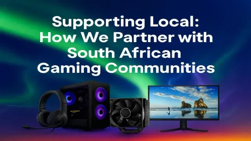 SA Gaming Community Support: How Evetech Powers Local Gamers
