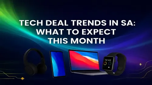 Tech Deals South Africa: This Month's Top Trends & Predictions
