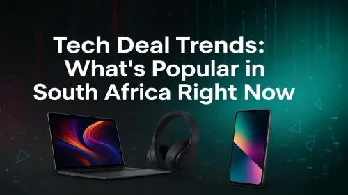 Tech Deals South Africa: What's Popular and On Sale Right Now