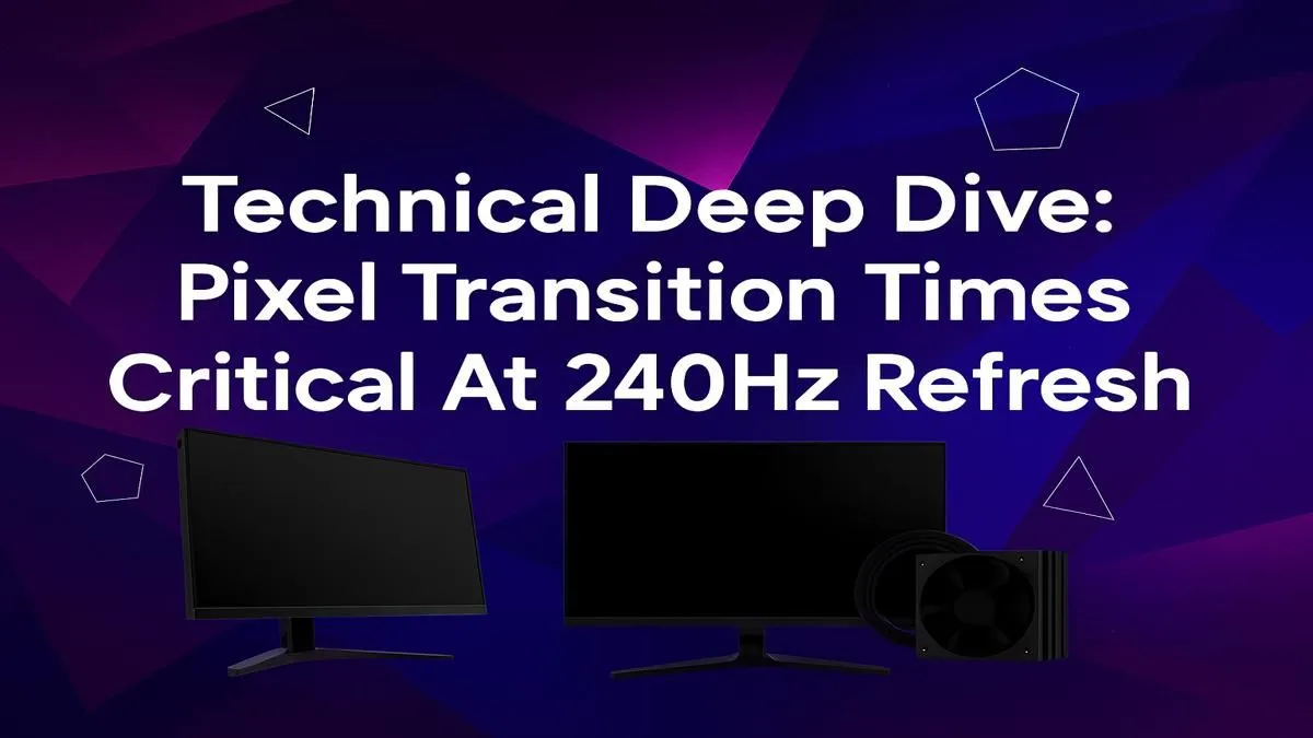 240Hz Refresh & Response Time