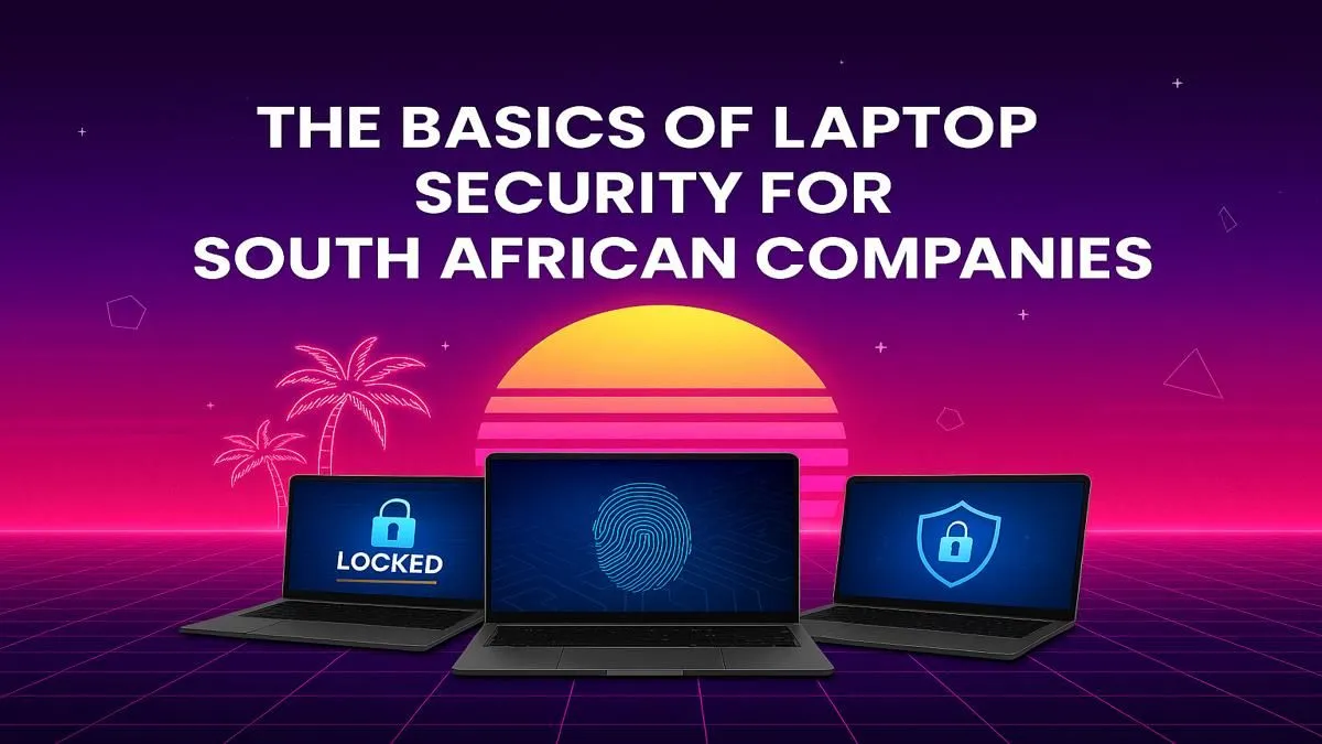 Business Laptop Security Basics