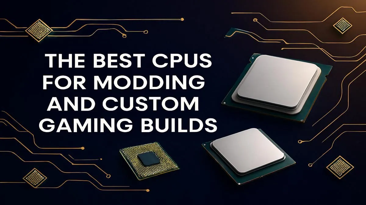Top Processors for Your Custom Rig
