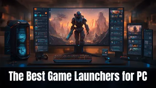 Top PC Game Launchers Reviewed