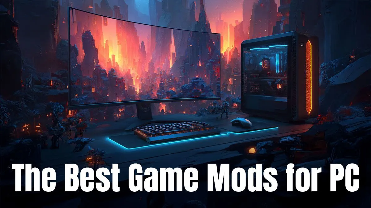 Best Game Mods for PC - Top Picks & Install Guide