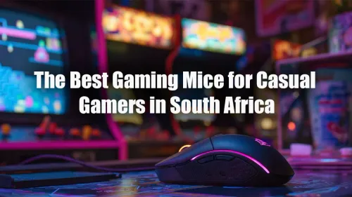 Best Gaming Mice for Casual Gamers in South Africa