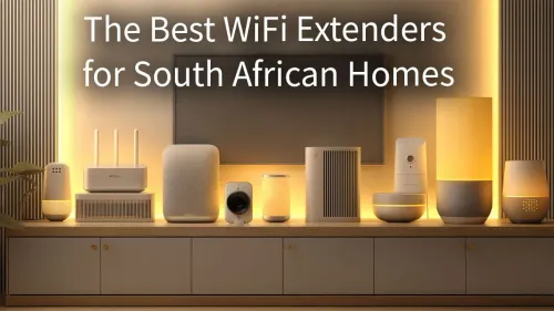 Best WiFi Extender South Africa: Boost Your Home Signal