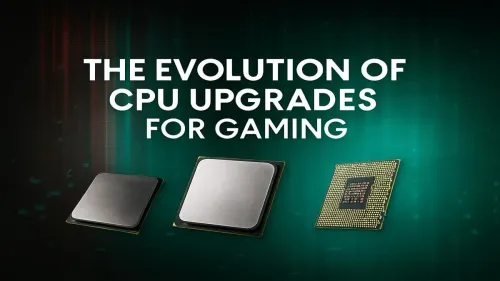 CPU Upgrade for Gaming: The Evolution from Single Core to AI