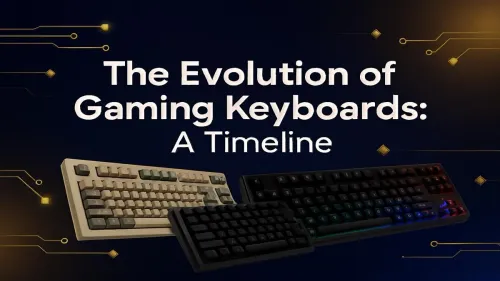 Gaming Keyboard History: From Clicks to Custom Switches