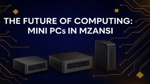 Mini PC South Africa: The Future of Computing in Mzansi