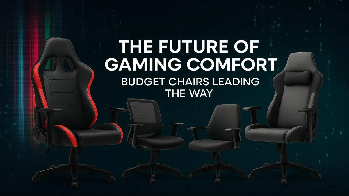 Future of Affordable Gaming Comfort
