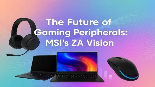 MSI ZA Vision: The Future of AI Gaming Peripherals is Here