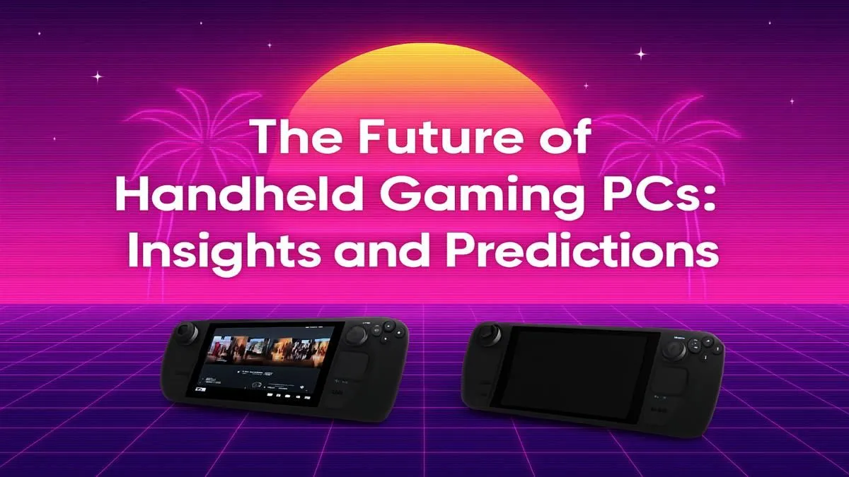 Future Handheld Gaming PCs: Predictions & Trends for 2025