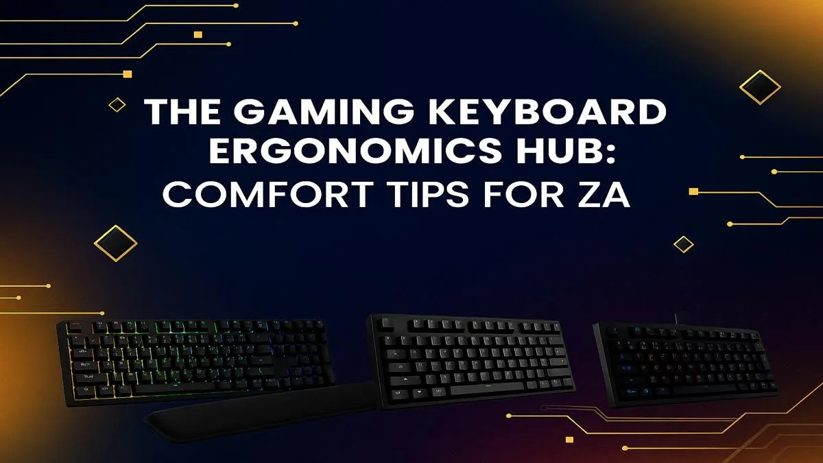 Ergonomic Gaming Keyboard Tips