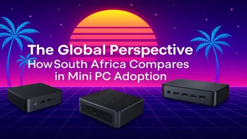 Mini PC South Africa: A Look at Global Adoption Trends