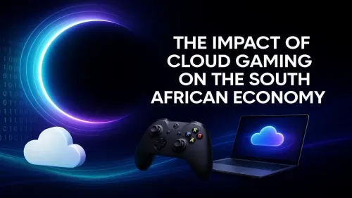 How Cloud Gaming South Africa is Reshaping the Local Economy