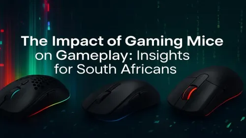 Gaming Mice South Africa: How They Impact Your Gameplay