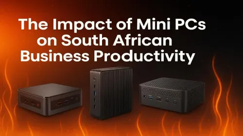Mini PC South Africa: How They Boost Business Productivity