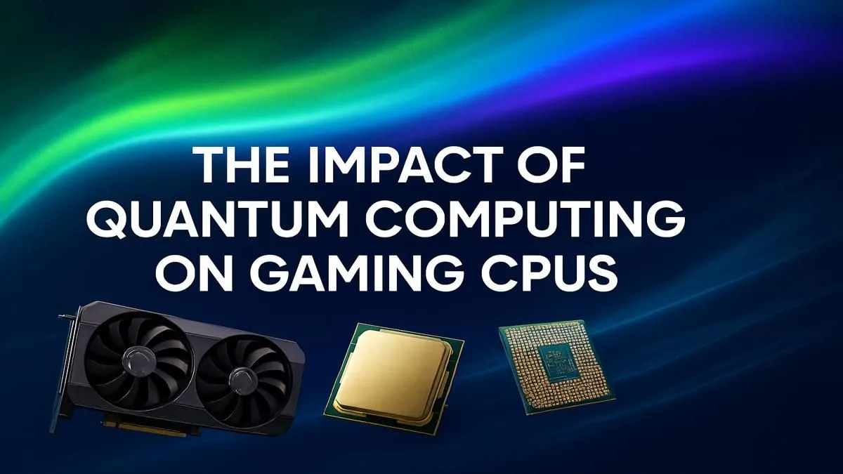 Quantum's Impact on CPUs