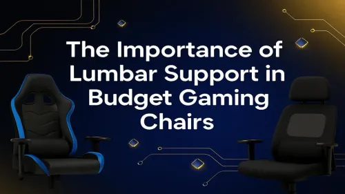Budget Gaming Chair Lumbar Support: Why It’s Non-Negotiable