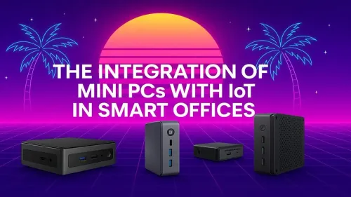 Mini PC for IoT: Powering the Modern Smart Office