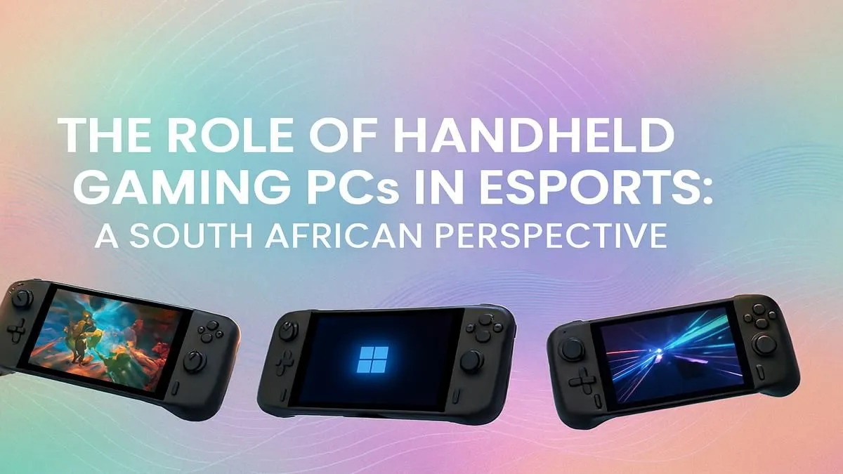 Handheld Gaming PC Esports South Africa: A Pro's Guide
