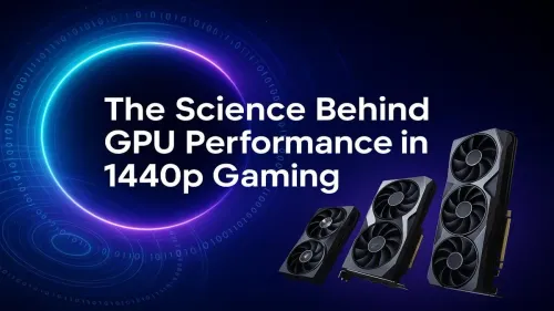 GPU Performance 1440p: The Science Behind the Sweet Spot