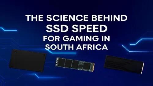 SSD Speed for Gaming in South Africa: The Ultimate Guide
