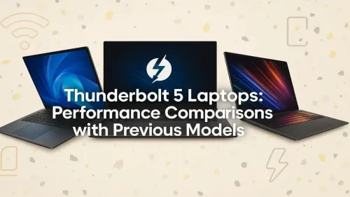 Thunderbolt 5 Laptops Performance vs. Previous Generations