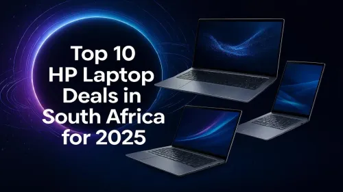 HP Laptop Deals South Africa: Top 10 for 2025