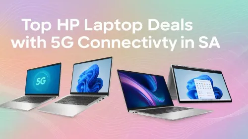 HP 5G Laptop Deals South Africa: Top Models on Sale