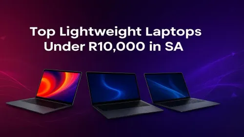 Lightweight Laptops Under R10,000: Top Picks for SA
