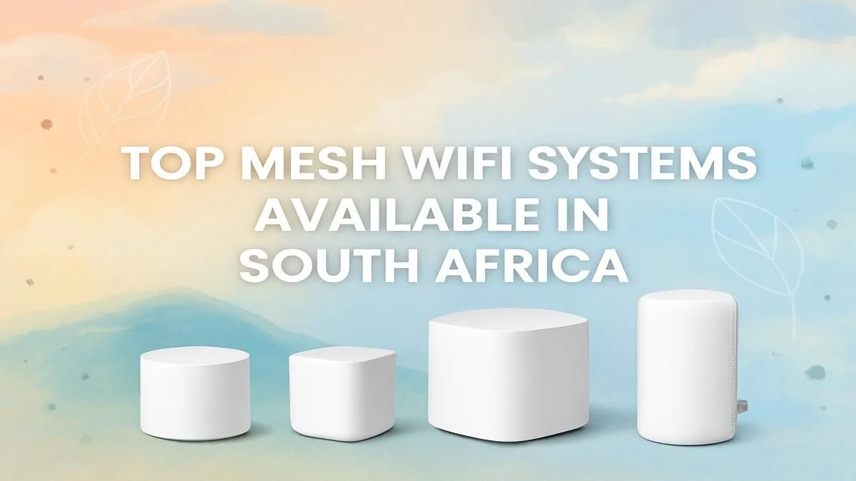 Top Mesh WiFi Systems in SA