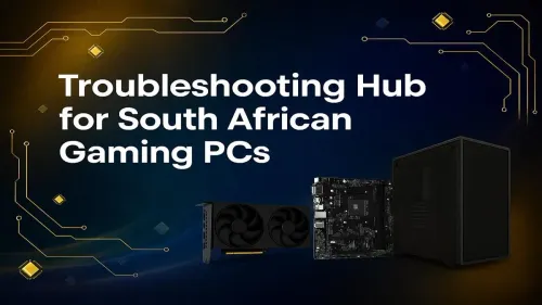 Gaming PC Troubleshooting South Africa: The Ultimate Fix Guide