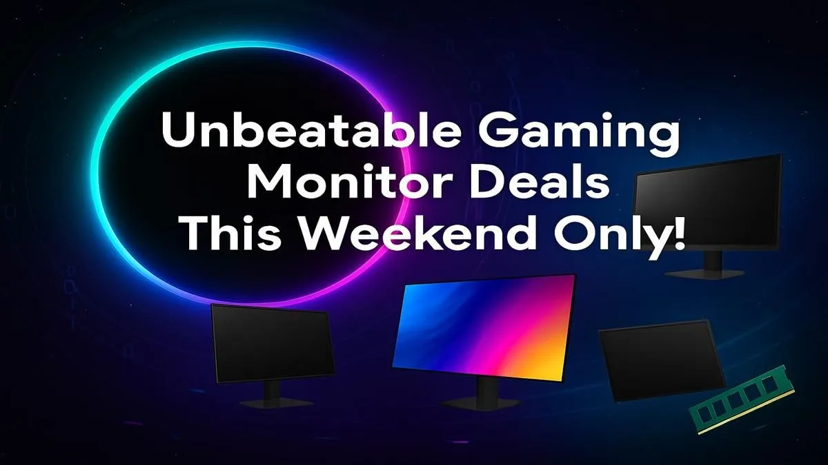 Limited-Time Monitor Offers