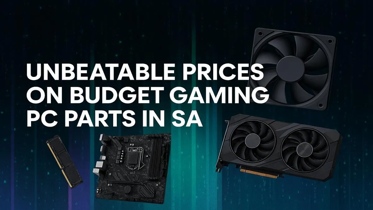 SA's Best Deals on PC Parts