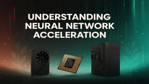 Neural Network Acceleration Explained: How It Powers Your PC