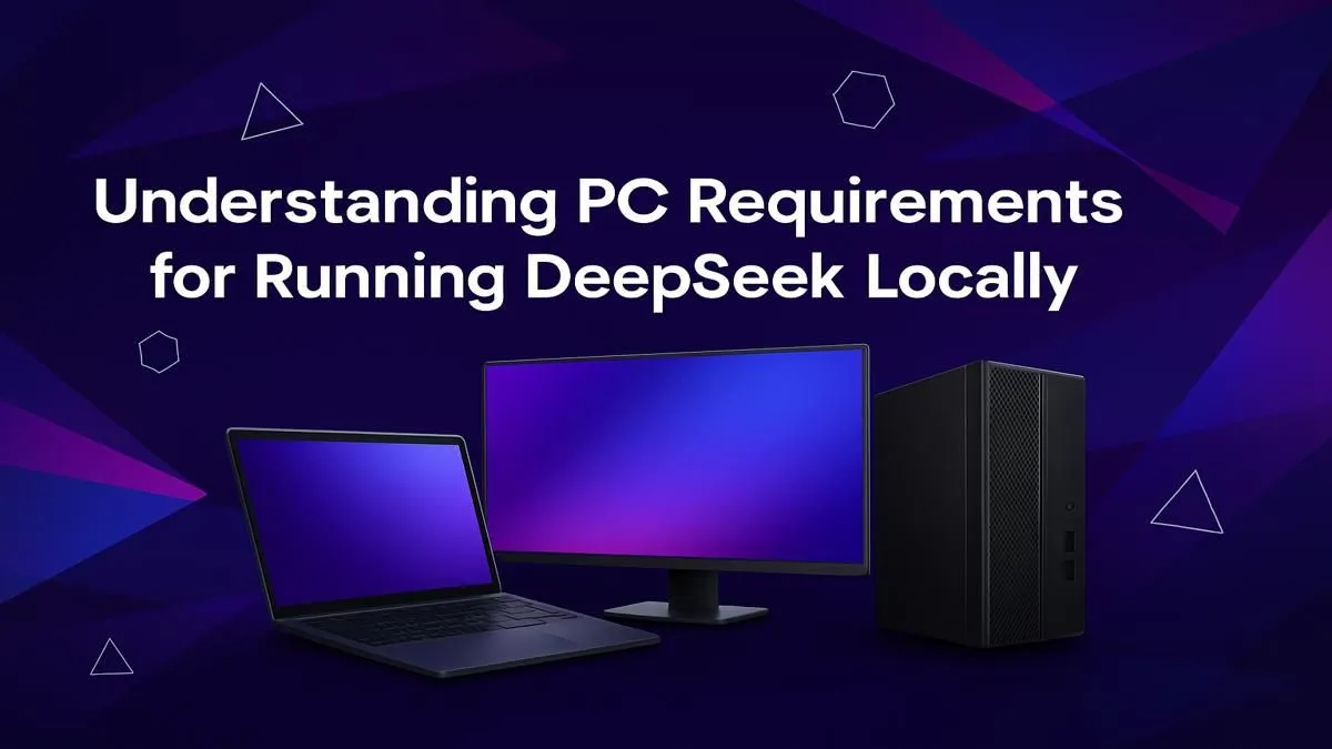 Your Guide to DeepSeek Hardware