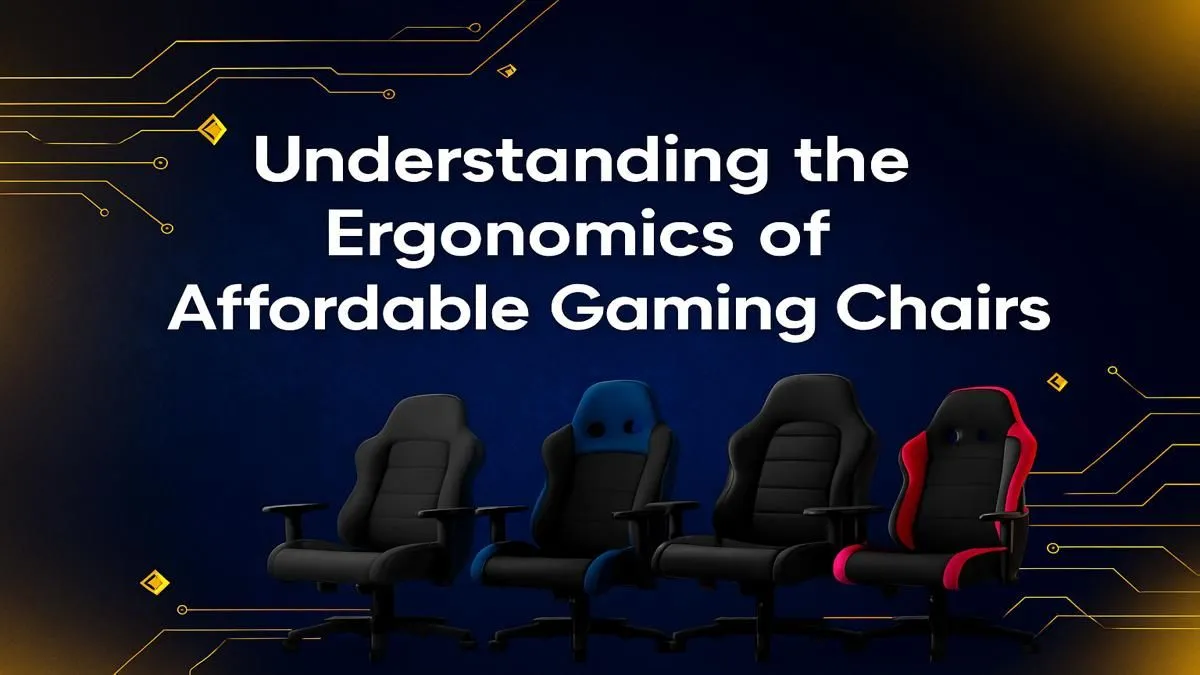 Budget Gaming Chair Ergonomics