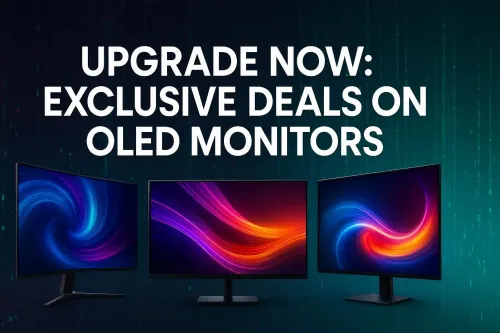 OLED Monitor Deals: Upgrade Your Display with Exclusive Savings