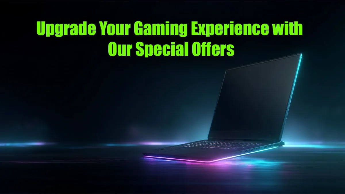 Gaming PC Specials: Exclusive Upgrade Deals & Offers