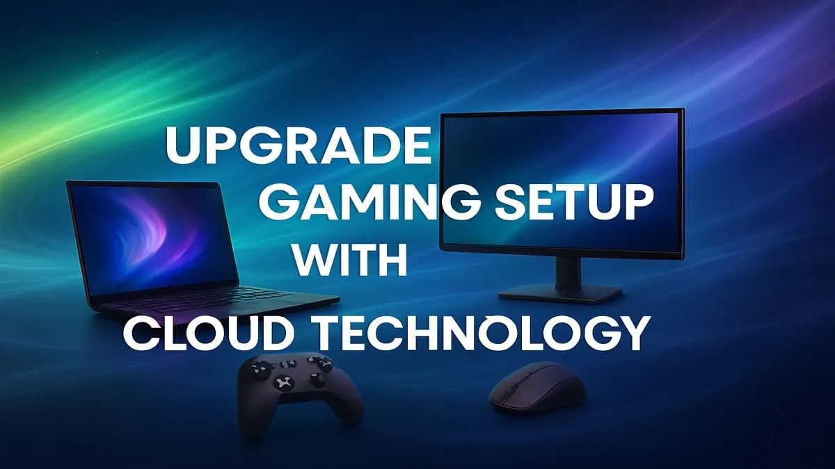 Your Guide to Cloud Gaming