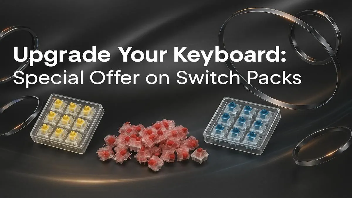 Upgrade Your Keyboard Feel